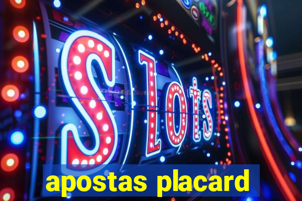 apostas placard