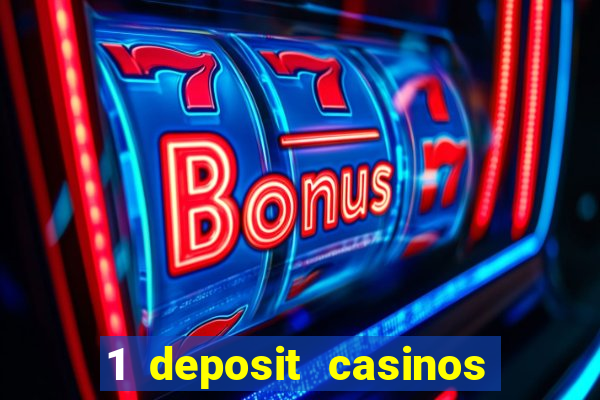 1 deposit casinos in canada