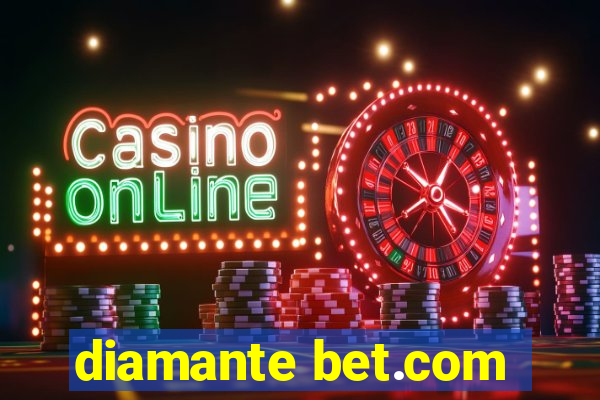 diamante bet.com