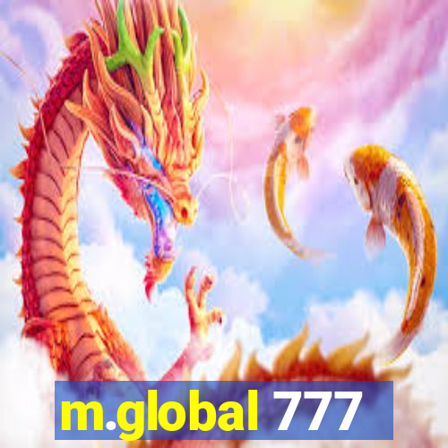 m.global 777