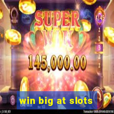 win big at slots