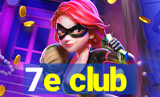 7e club