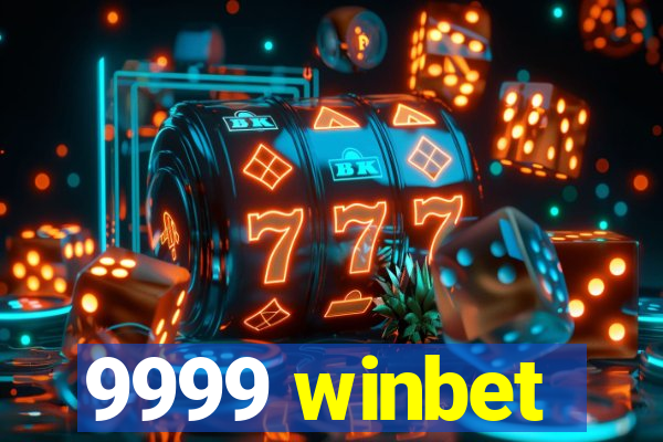 9999 winbet