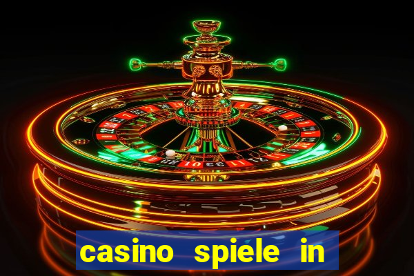 casino spiele in deutschland bonus