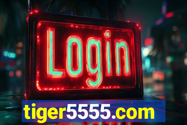 tiger5555.com