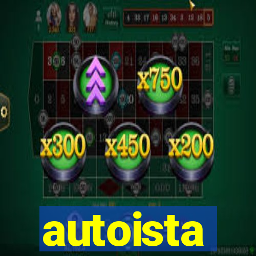 autoista