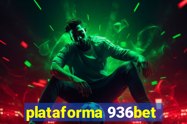 plataforma 936bet