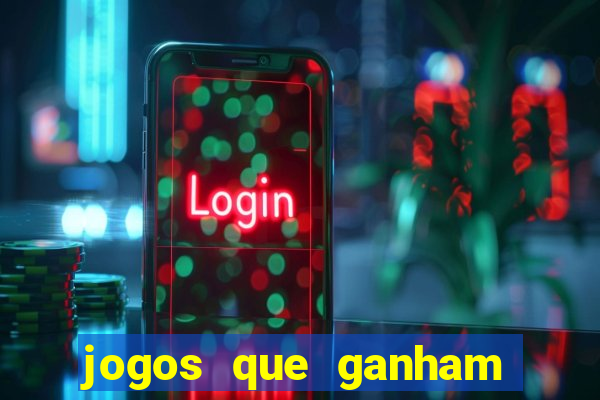 jogos que ganham dinheiro online