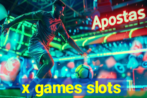 x games slots