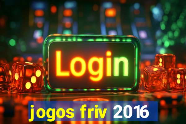 jogos friv 2016