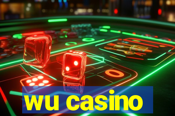 wu casino