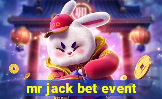 mr jack bet event