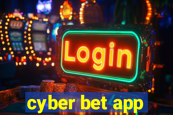 cyber bet app