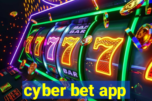 cyber bet app