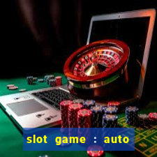 slot game : auto pg win