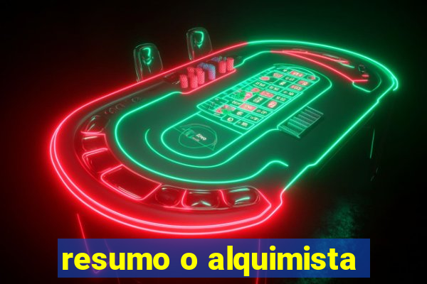 resumo o alquimista