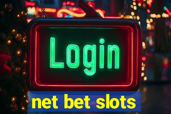 net bet slots