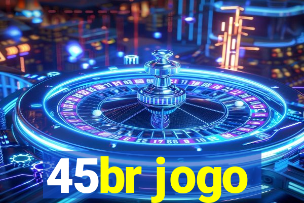 45br jogo