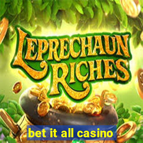 bet it all casino