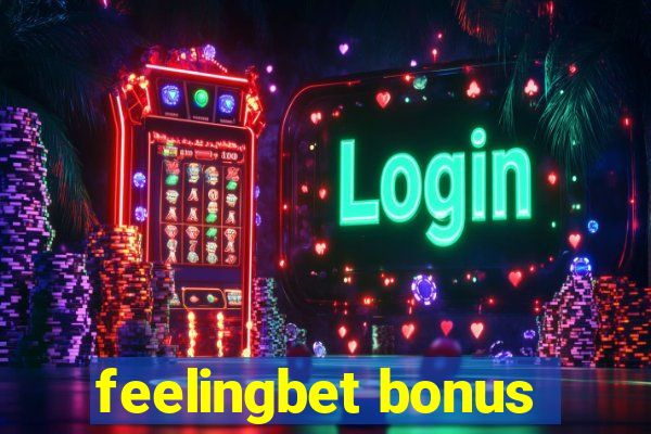 feelingbet bonus