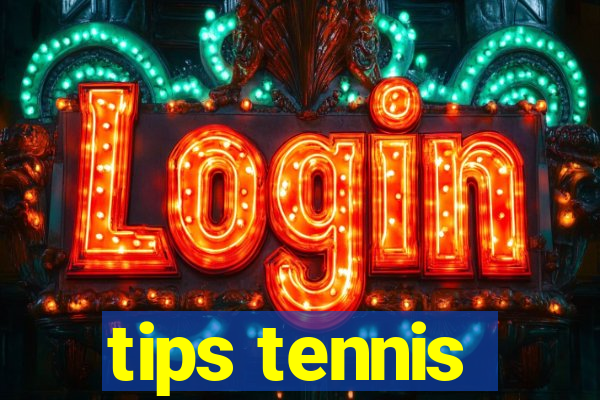 tips tennis