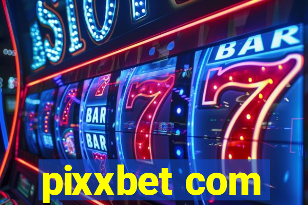 pixxbet com