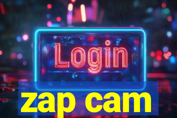 zap cam