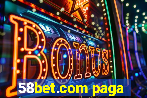 58bet.com paga