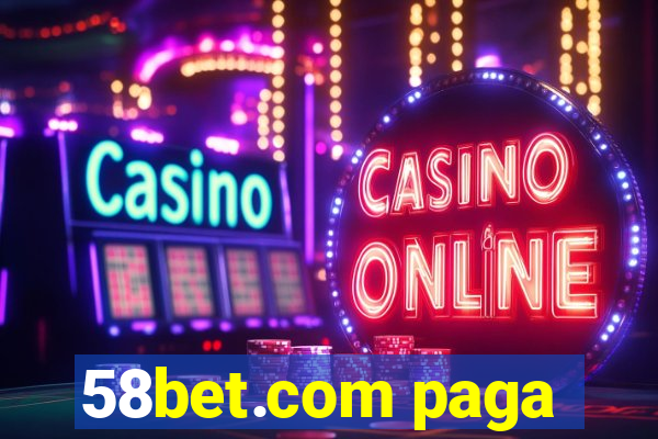 58bet.com paga