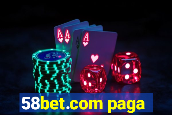 58bet.com paga