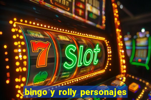 bingo y rolly personajes