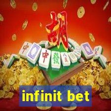 infinit bet