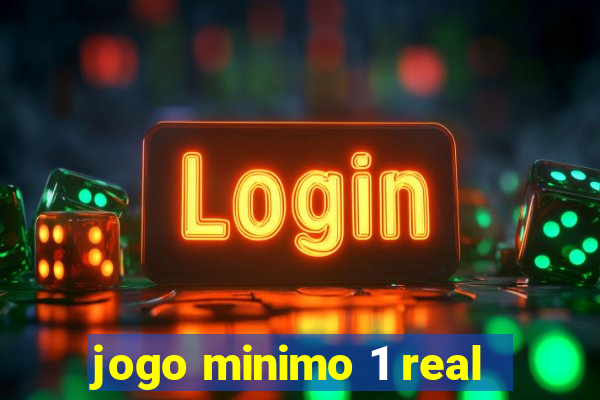 jogo minimo 1 real