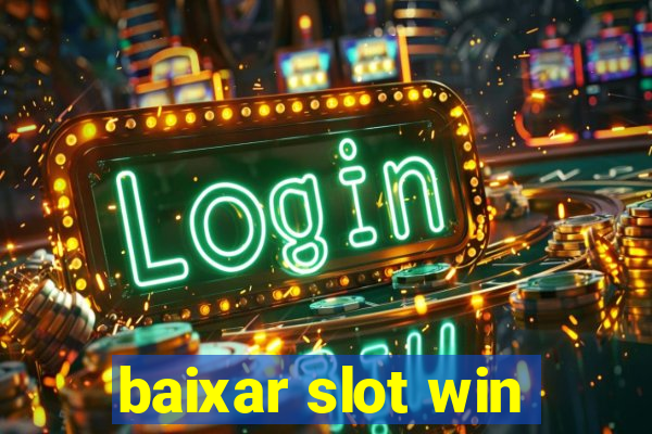 baixar slot win