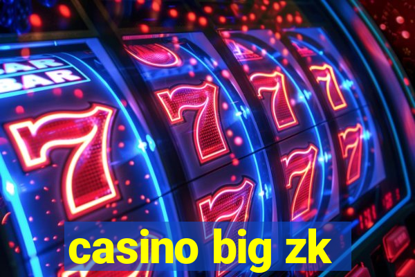 casino big zk