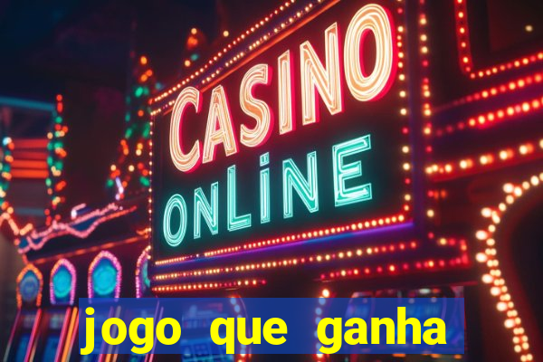 jogo que ganha dinheiro sem depósito