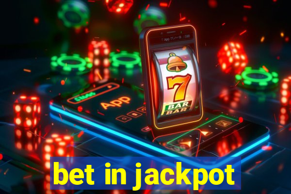 bet in jackpot