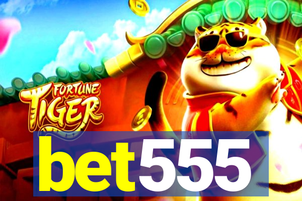 bet555