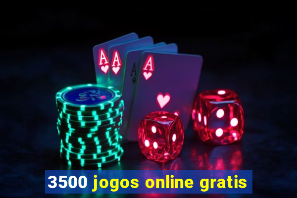 3500 jogos online gratis