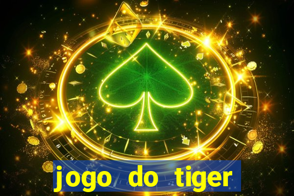 jogo do tiger fortune demo