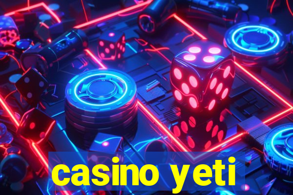 casino yeti