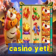 casino yeti