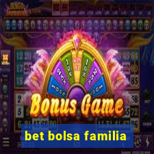 bet bolsa familia