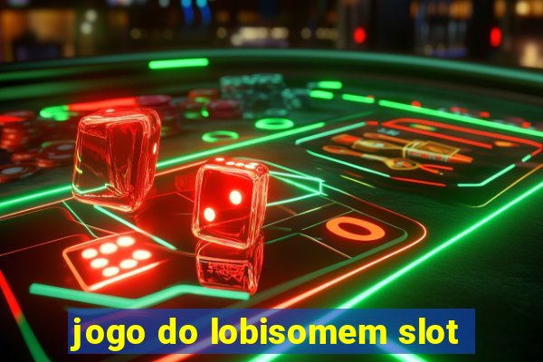 jogo do lobisomem slot