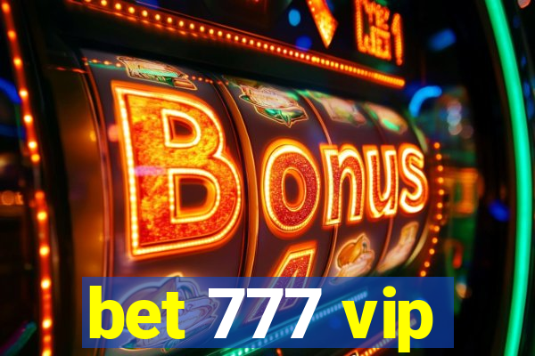 bet 777 vip