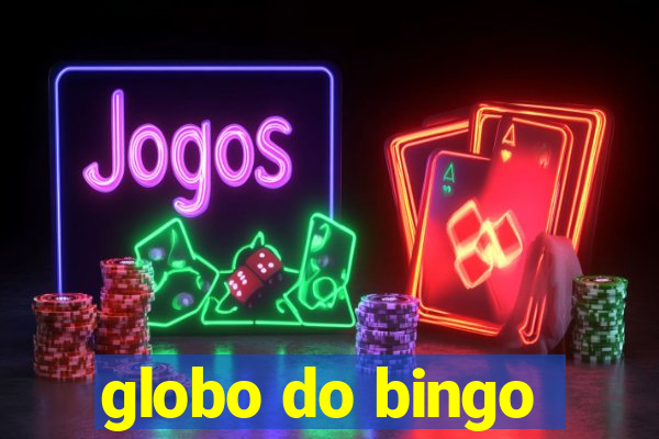 globo do bingo