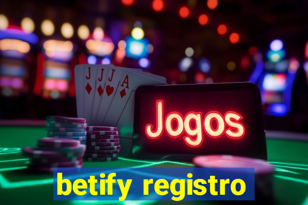 betify registro