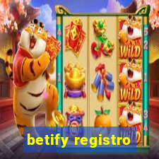 betify registro