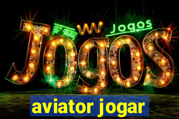 aviator jogar