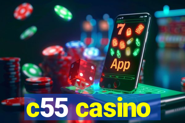 c55 casino